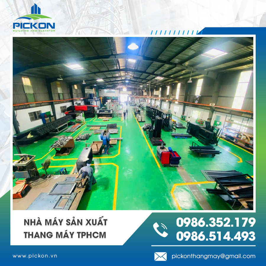 Nhà máy sản xuất thang máy TPHCM với hệ thống máy móc hiện đại